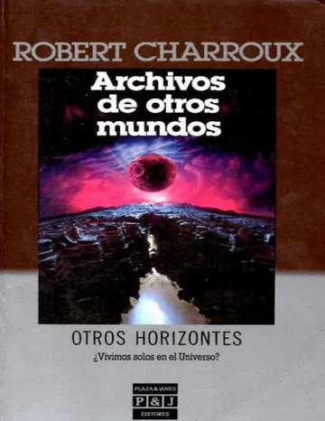 Archivos de otros mundos de Robert Charroux, portada del libro