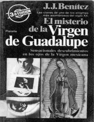El misterio de la Vigen de Guadalupe de J. J Benitez, portada del libro