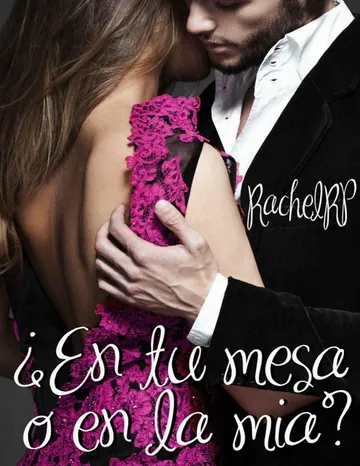 ¿En tu mesa o en la mía? de Rachel RP, portada del libro