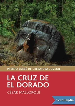 La cruz de El Dorado - César Mallorquí