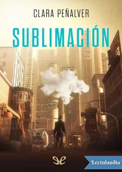 Sublimación - Clara Peñalver