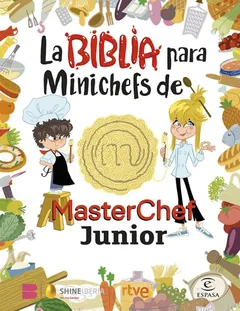 La Biblia para Minichefs de MasterChef Junior - Varios