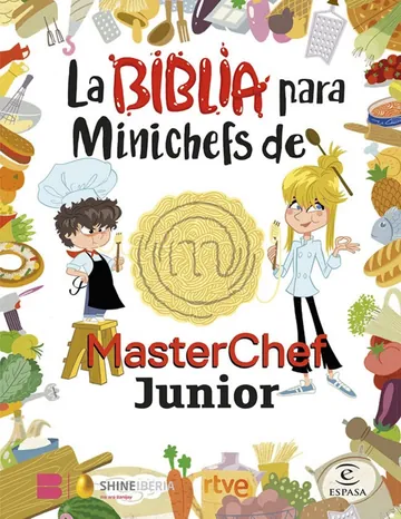 La Biblia para Minichefs de MasterChef Junior de Varios, portada del libro