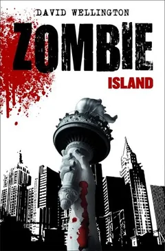 Zombie Island - David Wellington