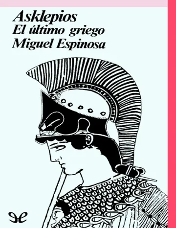 Asklepios, el último griego de Miguel Espinosa, portada del libro