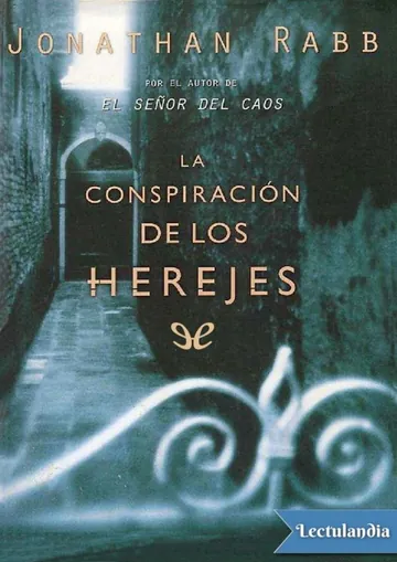 La conspiración de los herejes de Jonathan Rabb, portada del libro