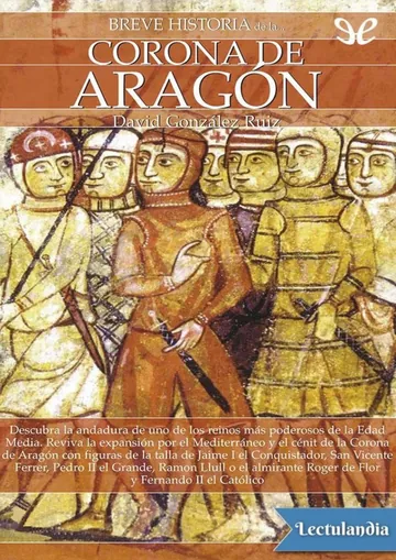 Breve historia de la Corona de Aragón de David González Ruiz, portada del libro