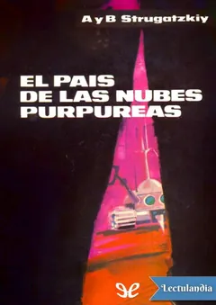 El país de las nubes purpúreas - Arkadi Strugatsky