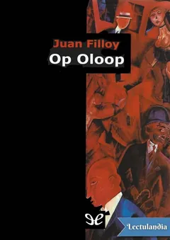 Op Oloop - Juan Filloy