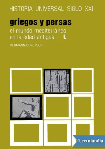 El mundo mediterráneo en la Edad Antigua I. Griegos y persas de Hermann Bengtson, portada del libro
