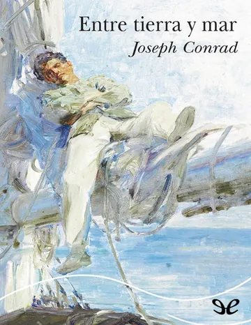 Entre tierra y mar de Joseph Conrad, portada del libro