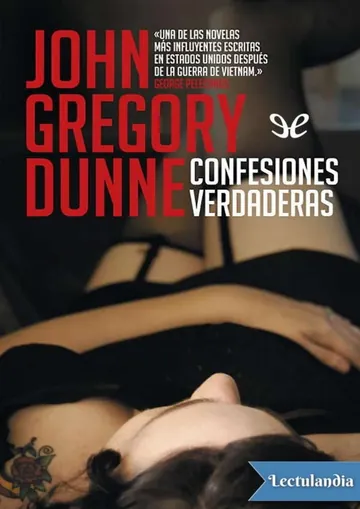 Confesiones verdaderas de John Gregory Dunne, portada del libro