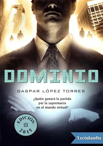Dominio (ed. 2015) de Gaspar López Torres, portada del libro