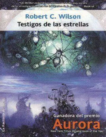 Testigos de las Estrellas de Robert Charles Wilson, portada del libro