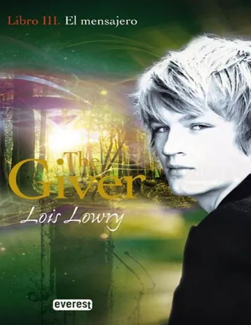 (El Dador De Recuerdos 03) El Mensajero de Lois Lowry, portada del libro