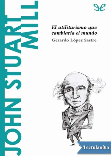 John Stuart Mill de Gerardo López Sastre, portada del libro