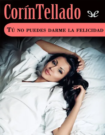 Tú no puedes darme la felicidad de Corín Tellado, portada del libro