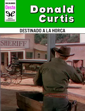 Destinado a la horca de Donald Curtis, portada del libro