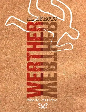 El efecto Werther de Alberto Val Calvo, portada del libro