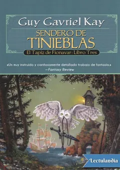 Sendero de Tinieblas - Guy Gavriel Kay