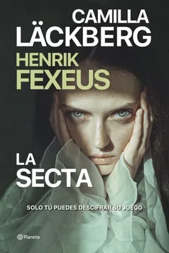 La secta - Camilla Läckberg