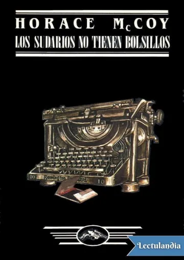 Los sudarios no tienen bolsillos de Horace McCoy, portada del libro