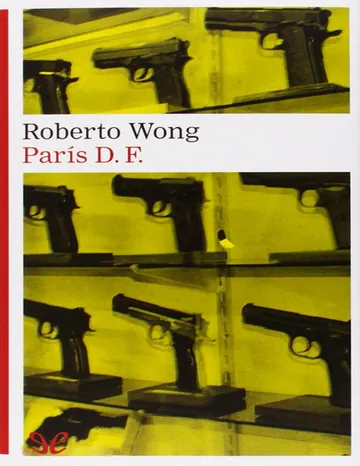 París D. F. de Roberto Wong, portada del libro