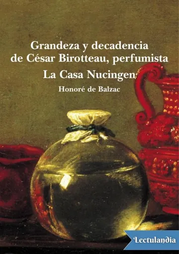 Grandeza y decadencia de César Birotteau, perfumista & La Casa Nucingen de Honoré de Balzac, portada del libro