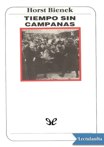 Tiempo sin campanas de Horst Bienek, portada del libro