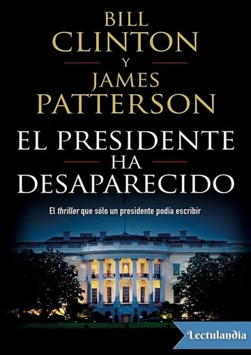 El presidente ha desaparecido de Bill Clinton, portada del libro