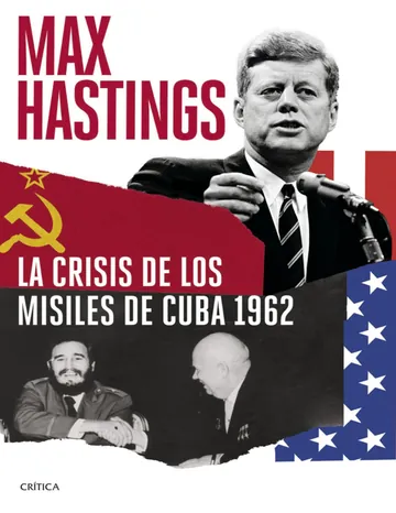 La crisis de los misiles de Cuba 1962 de Max Hastings, portada del libro