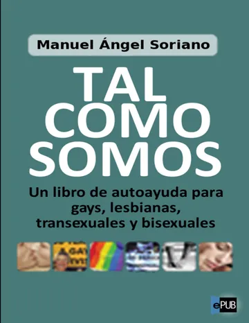 Tal como somos de Manuel Angel Soriano Gil, portada del libro