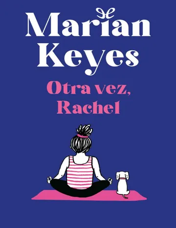 Otra vez, Rachel de Marian Keyes, portada del libro