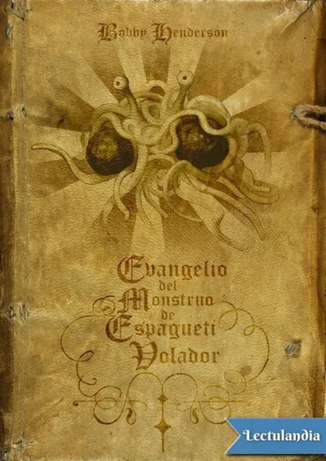 El Evangelio del Monstruo de Espagueti Volador de Bobby Henderson, portada del libro