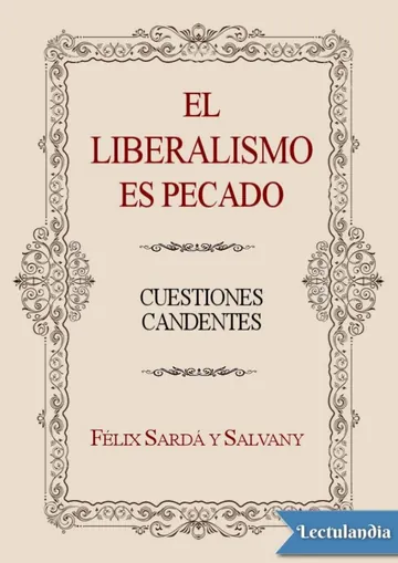 El liberalismo es pecado de Félix Sardá y Salvany, portada del libro