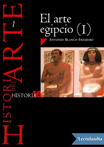 El arte egipcio (I) de Antonio Blanco Freijeiro, portada del libro