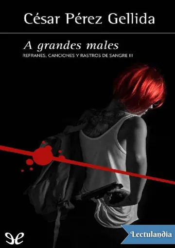 A grandes males de César Pérez Gellida, portada del libro