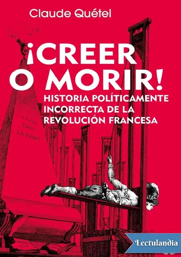 Creer o morir de Claude Quétel, portada del libro