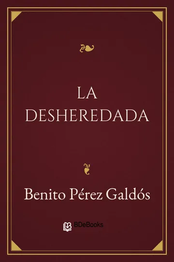 La desheredada de Benito Pérez Galdós, portada del libro