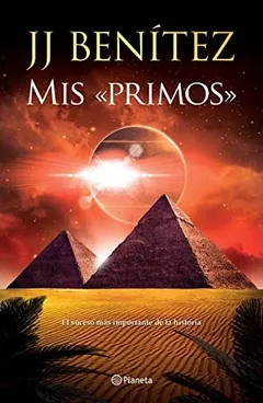 Mis «primos» de J. J. Benítez, portada del libro