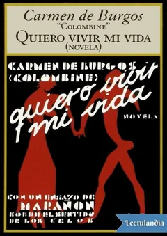 Quiero vivir mi vida - Carmen de Burgos