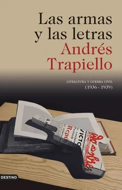 Las armas y las letras de Andrés Trapiello, portada del libro