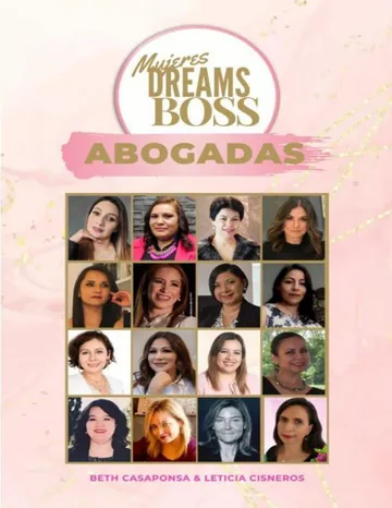 Mujeres Dreams Boss Abogadas de Leticia Cisneros, Beth Casaponsa, portada del libro