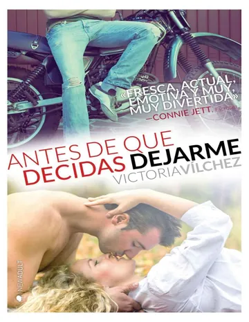 Antes de que decidas dejarme de Victoria Vilchez, portada del libro