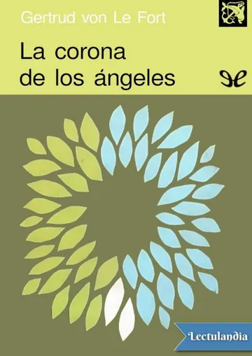 La corona de los ángeles - Gertrud von Le Fort