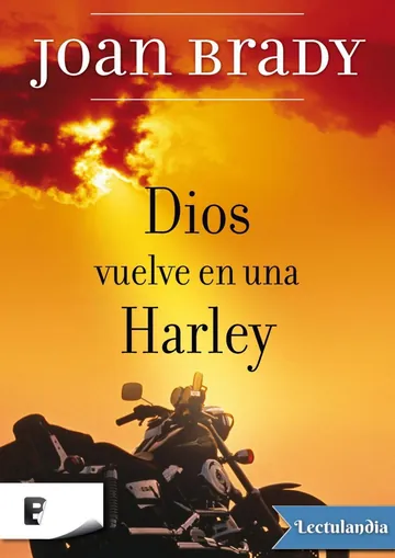 Dios Vuelve en Una Harley de Joan Brady, portada del libro