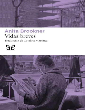 Vidas breves de Anita Brookner, portada del libro