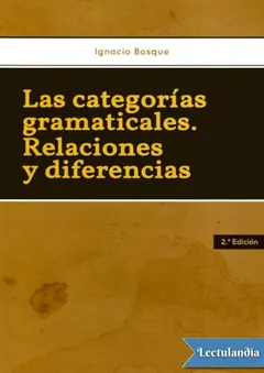 Las categorías gramaticales - Ignacio Bosque
