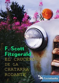 El crucero de la Chatarra Rodante - Francis Scott Fitzgerald