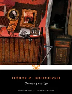 Crimen y castigo - Fiódor Dostoyevski